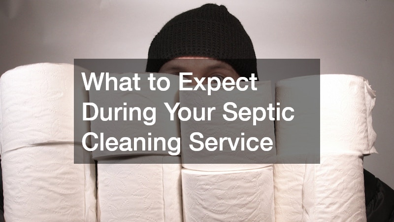 What to Expect During Your Septic Cleaning Service